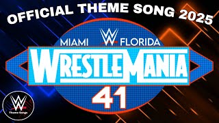 WWE Wrestlemania 41 Official Theme Song  quotGood Timequot [upl. by Benetta]