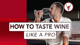 How To Taste Wine Like A Pro [upl. by Werdnael]