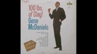 Gene McDaniels  A Hundred Pounds Of Clay [upl. by Eppie]