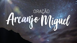 PROTEÇÃO DEFESA MELHOR ORAÇÃO DE COMBATE ESPIRITUAL  SÃO MIGUEL ARCANJO  ORAÇÃO ESPECIAL [upl. by Melac]