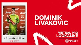 FIFA 23  PRO CLUBS  DOMINIK LIVAKOVIC CREATION [upl. by Ydaj]