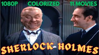 Sherlock Holmes movie series  compilation  Basil Rathbone  11 Full movies  HD  colorized [upl. by Londoner]