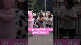 O porquinho da paulista [upl. by Lednem]