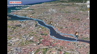 Hyundai Meia Maratona do Porto 2023 fly over the halfmarathon 3D course map [upl. by Nerita5]