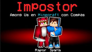 LOS MEJORES IMPOSTORES en AMONG US MINECRAFT 😱 AMONG US en DIRECTO RaptorGamer [upl. by Massie]