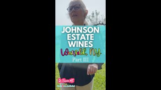 Johnson Estate Winery 🍷🍇  Part 3 [upl. by Analiese]