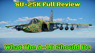 Su25K Frogfoot FULL Review  Should You Buy It War Thunder [upl. by Imelida]