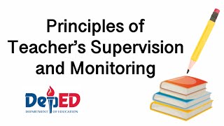 Principles of Teacher’s Supervision and Monitoring [upl. by Aehtorod648]