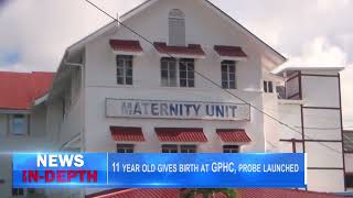 11 year old gives birth at GPHC probe launched [upl. by Leviram]