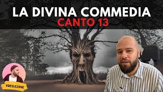 Dante  DIVINA COMMEDIA  Canto 13 INFERNO riassunto e spiegazione [upl. by Nitram975]