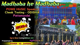 Madhaba he Madhaba 💝🔥 Power Music Speaker testing song Odisha Pattamundai 🔥 [upl. by Nilats]