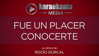 Karaokanta  Rocío Dúrcal  Fue un placer conocerte [upl. by Bradwell]