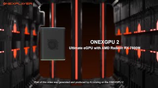 Meet OneXPlayer OneXGPU 2  the First eGPU with AMD Radeon RX 7800M [upl. by Villiers520]