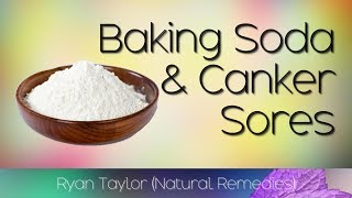 Baking Soda for Canker Sores [upl. by Aciretahs]