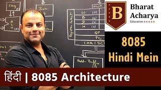 8085  Architecture in HINDI  Bharat Acharya Education [upl. by Banyaz]