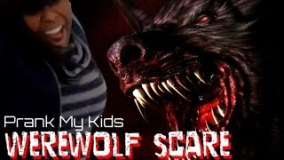 Prank My Kids  Werewolf Scare [upl. by Malena646]