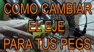 TUTORIAL SOLO CICLAX  3 COMO CAMBIAR EL EJE PARA LOS PEGS [upl. by Bonnice644]