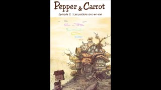 Pepper et Carrot Episode 2 Les Potions arcenciel [upl. by Ernesta]