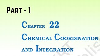 Ch  22 Chemical Coordination And Integration Reading 1 [upl. by Dloreg]