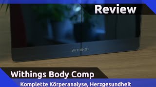 Withings Body Comp Review 2023 [upl. by Annyl]