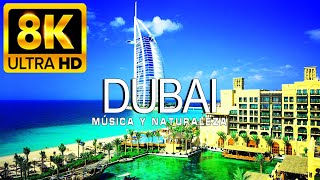 VOLANDO SOBRE DUBAI 8K  Increíble paisaje natural hermoso con música relajante  VÍDEO 8K ULTRA HD [upl. by Annor]