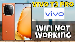 Wifi Not Working  Wifi not connecting  Wifi connection problem solved Vivo T3 Pro [upl. by Aurelia966]