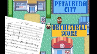 Petalburg City Orchestral Score  Pokemon RSE [upl. by Ramsden]