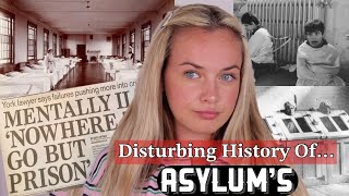 The DISTURBING HISTORY Of ‘LUNATIC ASYLUM’S’  Psychiatric Hospital’s Throughout Time [upl. by Eixid]