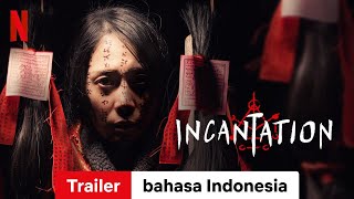 Incantation  Trailer bahasa Indonesia  Netflix [upl. by Nodanrb]