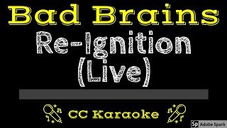 Bad Brains • ReIgnition Live CC Karaoke Instrumental Lyrics [upl. by Denyse]