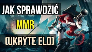 Jak sprawdzić swoje MMR ukryte ELO  League Of Legends [upl. by Hyland825]