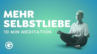 Geführte Meditation für mehr Selbstliebe  10 Minuten [upl. by Bennion743]