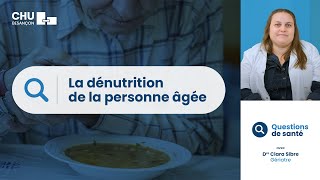 Dénutrition de la personne âgée causes conséquences conseils et prévention [upl. by Pubilis]