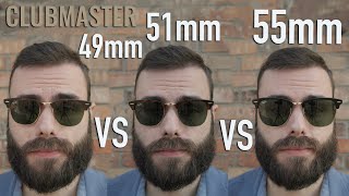 Updated RayBan Clubmaster RB3016 Size Comparison 49mm vs 51mm vs 55mm [upl. by Sheepshanks627]