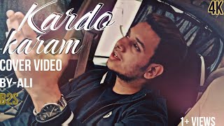 Kardo Karam  Cover video byAli 23 November 2024 [upl. by Bound]