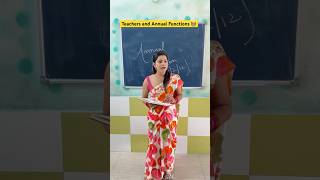 Teachers and Annual Functions 👩‍🏫 shorts ytshorts sejalgabashorts teacherlife [upl. by Perpetua]