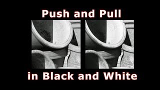 Push and Pull Black amp White Film Developing [upl. by Nnylkcaj389]