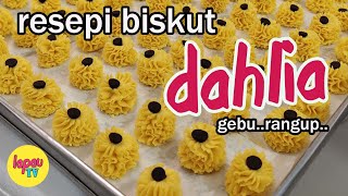 Resepi Kuih Dahlia Yang Gebu dan Sedap Ada tips DIY yang mudah dahliaklasik semperitrangup [upl. by Susie918]