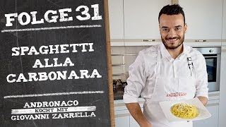 Spaghetti alla Carbonara – Andronaco kocht mit Giovanni Zarrella [upl. by Raeann]