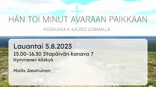 Kanava  10 käskyä Mailis Janatuinen  Lähetyshiippakunnan Kesäjuhla 2023 [upl. by Bat]