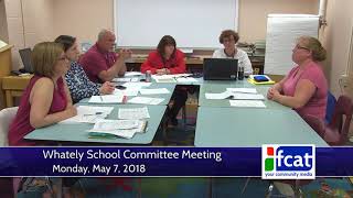 Whately School Committee  May 7 2018 [upl. by Butcher300]