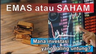 Pilih investasi emas atau saham  Review  investasiemas investasisaham [upl. by Menashem679]