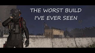 The Division 2 THE WORST BUILD ON YOUTUBE BUILD REVIEW [upl. by Wurtz]