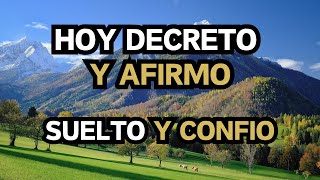 SUELTO Y CONFÍO🤲🏻Hooponopono🤲🏻Afirmaciones Aprender a Desprenderse para Confiar en el Flujo de Vida [upl. by Ecyoj308]