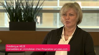 A la rencontre des conseillers immobiliers Proprietespriveescom  Frédérique RÉZÉ [upl. by Fradin]