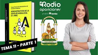 Tema 11  Parte 2  Administrativos de la Junta de Andalucía Volumen 1 [upl. by Namus682]