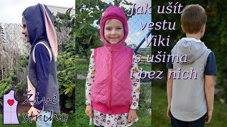 Jak ušít dětskou vestu Viky nejen z teplákoviny [upl. by Aleck]