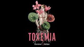 Christine McNair Introduces Toxemia [upl. by Landan]