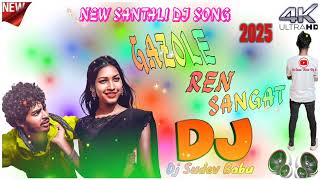 GAZOLE 🔹REN 🔸SANGAT🔹NEW 🔸SANTALI🔹Dj🔸2⃣0⃣2⃣5⃣😘💃Dj Sudev Babu 🔹♣St Soren Kora Dj 2💔🥀❤🌹 [upl. by Norihs]