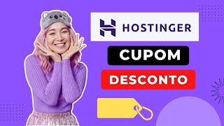 Cupom De Desconto Hostinger  Melhores Ofertas Hostinger 2024 [upl. by Stacey]